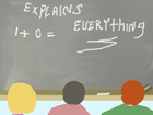 1+0 Explains Everything